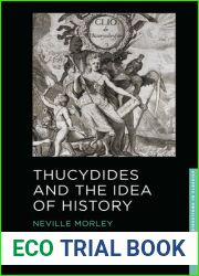 Thucydides and the Idea of History (New Directions in Classics)