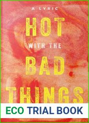 Hot With the Bad Things