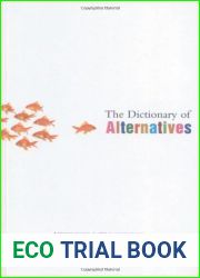 The Dictionary of Alternatives: Utopianism and Organization by Martin Parker (28-Mar-2007) Paperback