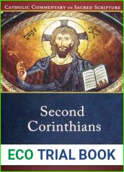 Second Corinthians: (A Catholic Bible Commentary on the New Testament by Trusted Catholic Biblical Scholars - CCSS) (Catholic Commentary on Sacred Scripture)