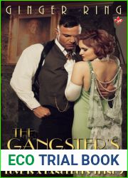 The Gangster|s Woman (Love is a Dangerous Thing, #2)