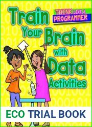 Train Your Brain with Data Activities (Think Like a Programmer)