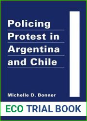 Policing Protest in Argentina and Chile