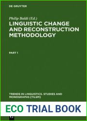 Linguistic Change and Reconstruction Methodology (Trends in Linguistics. Studies and Monographs [TiLSM], 45)