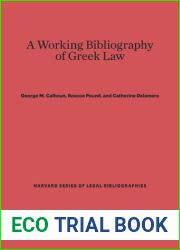 A Working Bibliography of Greek Law