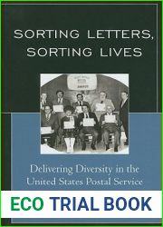 Sorting Letters, Sorting Lives: Delivering Diversity in the United States Postal Service
