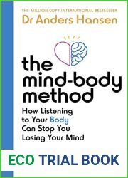 The Mind-Body Method: How Moving Your Body Can Stop You Losing Your Mind