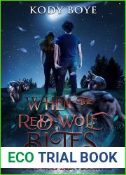 When the Red Wolf Bites (The Red Wolf Saga #5)