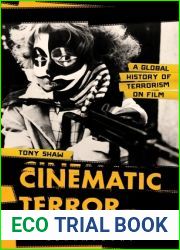 Cinematic Terror: A Global History of Terrorism on Film