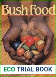 Bush Food: Aboriginal Food and Herbal Medicine