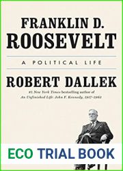 Franklin D. Roosevelt: A Political Life