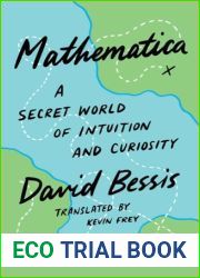 Mathematica: A Secret World of Intuition and Curiosity