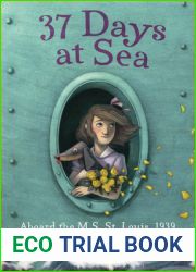 37 Days at Sea: Aboard the M.S. St. Louis, 1939
