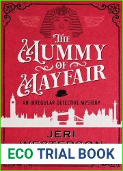 The Mummy of Mayfair (An Irregular Detective Mystery #2)