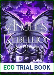Angel|s Rebellion (Creatures of the Lands #6)