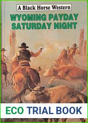 Wyoming Payday Saturday Night (Black Horse Western)