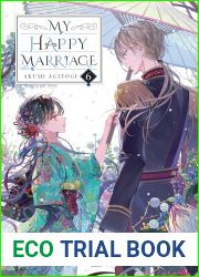 My Happy Marriage (Light Novel), Vol. 6