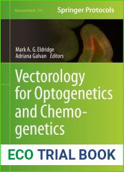 Vectorology for Optogenetics and Chemogenetics (Neuromethods Book 195)