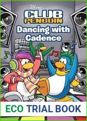 Dancing with Cadence (Disney Club Penguin: Pick Your Path #5)