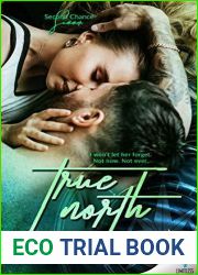 True North (Second Chance Summer, #1)