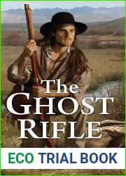 The Ghost Rifle