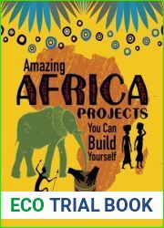 Amazing Africa Projects You Can Build Yourself