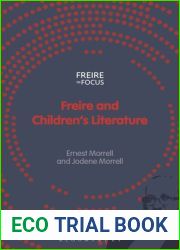 Freire and Children|s Literature (Freire in Focus)