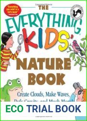 The Everything Kids| Nature Book: Create Clouds, Make Waves, Defy Gravity and Much More! (Everything(R) Kids Series)