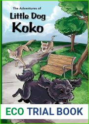 The Adventures of Little Dog Koko (Little Dog Koko Series)