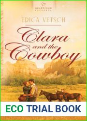 Clara and the Cowboy (Heartsong Presents #900)