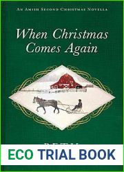 When Christmas Comes Again (An Amish Second Christmas)