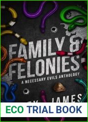 Family and Felonies: A Necessary Evils Anthology