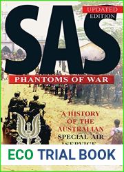 SAS : Phantoms of War: A history of the Australian Special Air Service: Phantoms of War - A History of the Australian Special Air Service