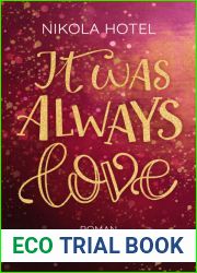 It was always love (Blakely Bruder, #2)