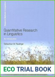 Quantitative Research in Linguistics: An Introduction (Research Methods in Linguistics)