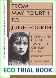 From May Fourth to June Fourth: Fiction and Film in Twentieth-Century China (Harvard Contemporary China Series)