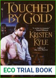 Touched by Gold: A Novel