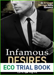 Infamous Desires: A Mafia Arranged Marriage Romance (Arranged Devotion Book 3)