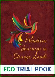 Wondrous Journeys in Strange Lands