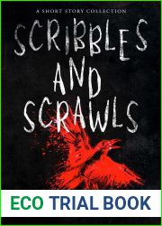 Scribbles and Scrawls: A Short Story Collection