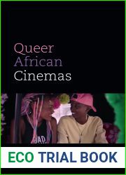 Queer African Cinemas (a Camera Obscura book)