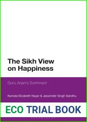 The Sikh View on Happiness: Guru Arjan|s Sukhmani
