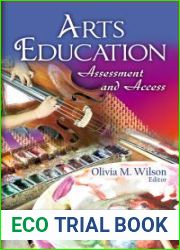 Arts Education: Assessment and Access