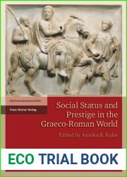 Social Status and Prestige in the Graeco-Roman World