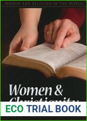 Women and Christianity (Women and Religion in the World)