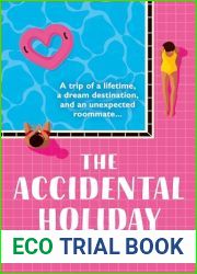 The Accidental Holiday: The perfect sun-drenched, enemies-to-lovers romcom
