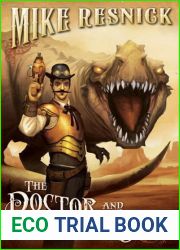 The Doctor and the Dinosaurs (Weird West Tales, #4)