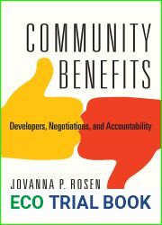 Community Benefits: Developers, Negotiations, and Accountability