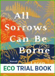 All Sorrows Can Be Borne