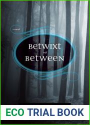 Betwixt and Between